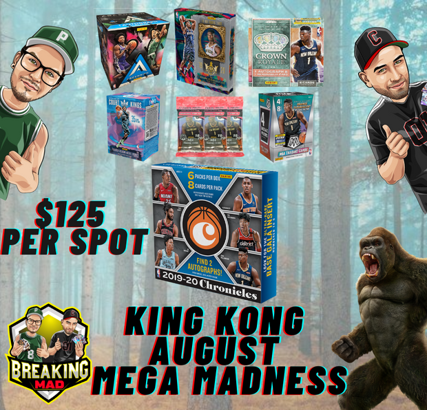 King Kong August Mega Madness