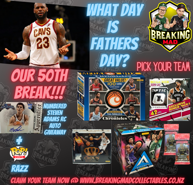 What Day is Fathers Day?  NBA PICK YOUR TEAM BREAK- BM#050 (5th September)