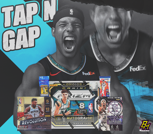 Tap N Gap -  Pick Your Team NBA Break (PYT - BM#214)